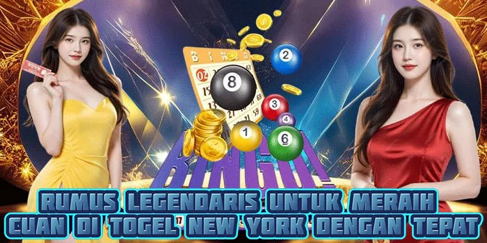 Panduan Legendaris Menang Togel New York dengan Tepat